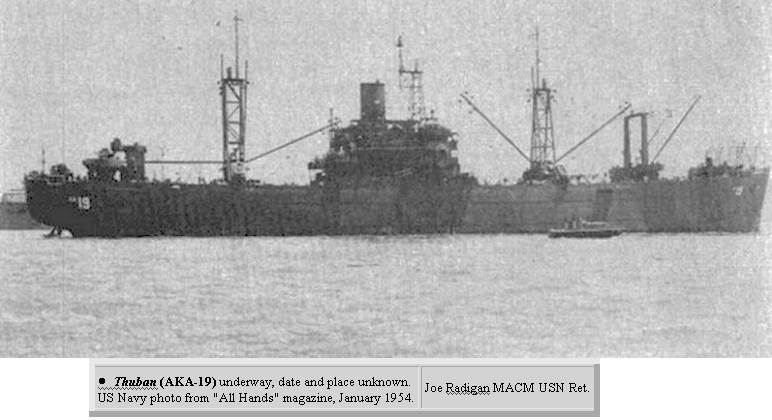 Thuban (AKA-19) underway, date and place unknown. Joe Radigan MACM USN Ret.